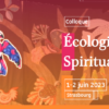Colloque Ecologie et spiritualité