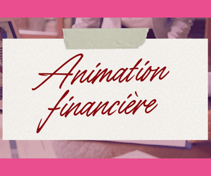Animation financière